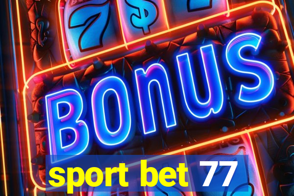 sport bet 77